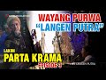 Wayang Purwa LANGEN PUTRA LAKON ARJUNA KAWIN Bag 03