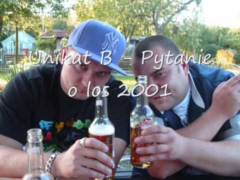 Unikat B - Pytanie o los 2001