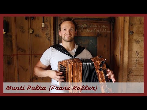 Munti Polka (Franz Kofler) - Steirische Harmonika