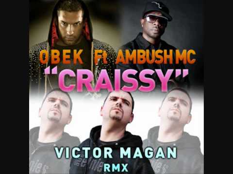 Obek Ft Ambush Mc - Craissy (Victor Magan Remix)