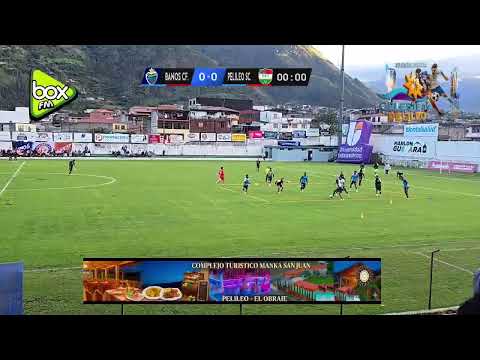 FINAL SEGUNDA CATEGORIA TUNGURAHUA BAÑOS CF. vs PELILEO SC.