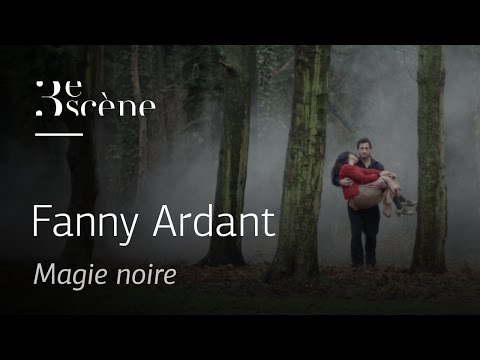 MAGIE NOIRE by Fanny Ardant