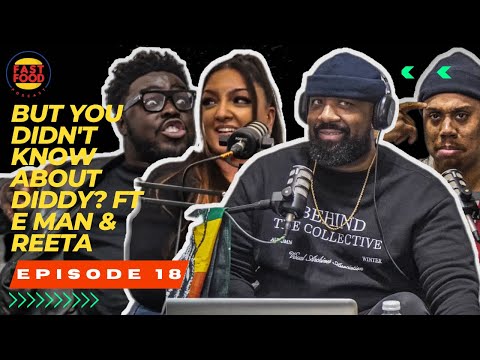 Fast Food Podcast | Season 6: Episode 18 - But You Didn’t Know About Diddy?