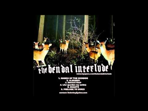THE BENDAL INTERLUDE - MOUSETRAP