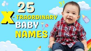 25 Exceptional Baby Names That Start With X