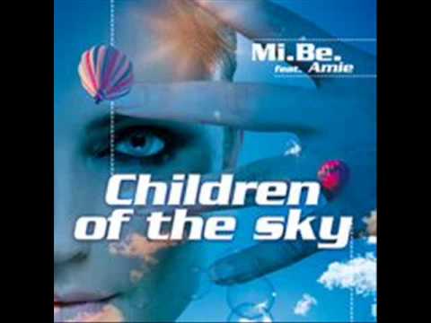 [BEST SUMMER DANCE 2011] Mi.Be Feat Emi - Children Of The Sky [figli delle stelle] Alex Marciano rmx