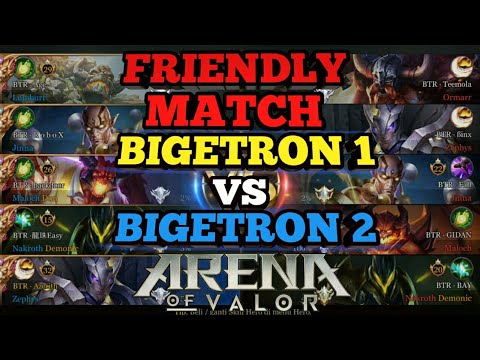 BIGETRON 1 VS BIGETRON 2 FRIENDLY MATCH ARENA OF VALOR INDONESIA