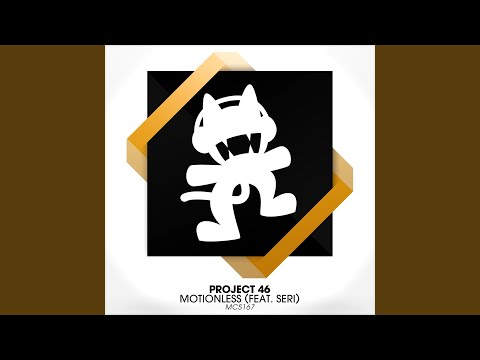 Motionless (feat. Seri)