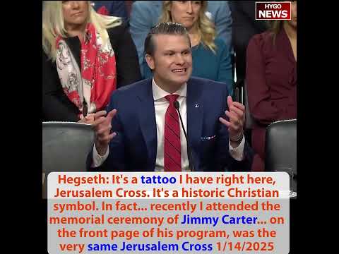 Hegseth: not Biden inauguration tattoo called Jerusalem Cross, same Cross shown in Carter memorial