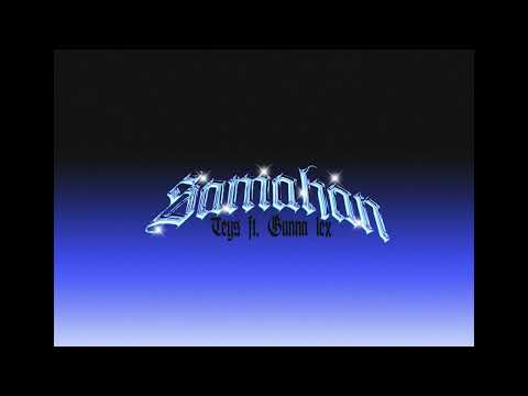 Samahan - Teys ft. GunnaLex