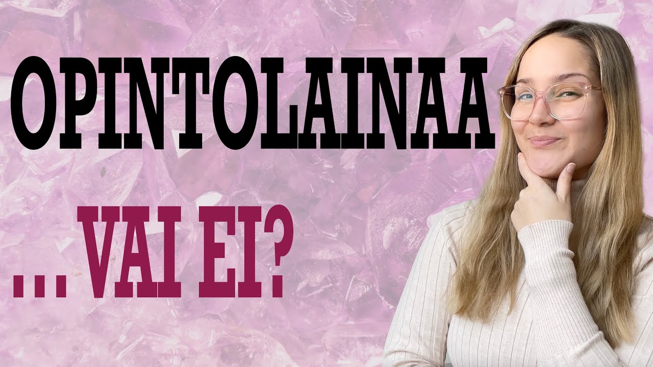 Kannattaako opintolainaa ottaa, kun korot eivät ole enää nollassa?