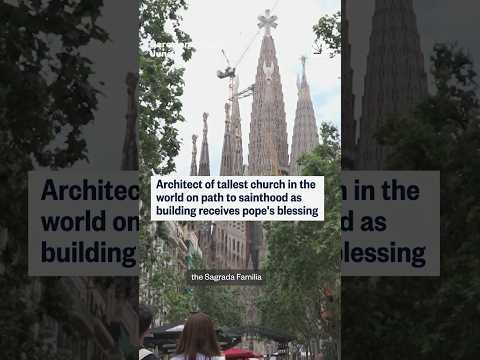 Architect of tallest church in the world on path to sainthood as building receives pope's blessing