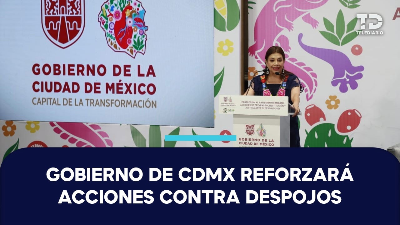 De regularización de predios a defensoría, la estrategia de Brugada para combatir despojos en CdMx