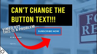 Vimeo OTT's Text Button Problem and How to Change It (You Need Code)