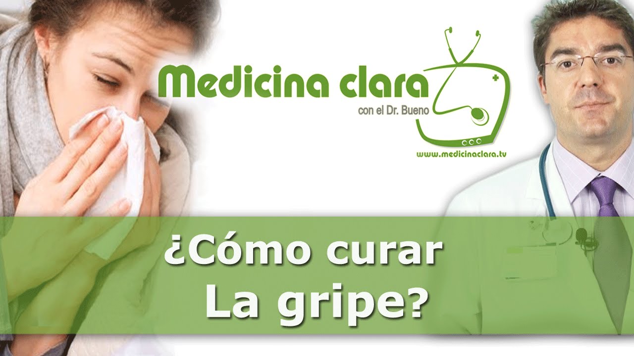 Curar la gripe | ¿Cómo curar rápido la gripe