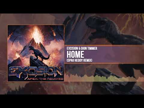 Excision & Dion Timmer - Home (Spag Heddy Remix) [Official Audio]