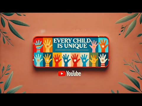 Every Child Is Unique