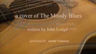 Justin Vancura - Love Is On the Run -- The Moody Blues cover / acoustic / 2017