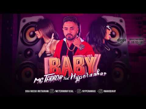 MC TERROR E HYPERANHAS - BABY - MÚSICA NOVA