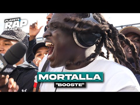Mortalla - Boosté #PlanèteRap
