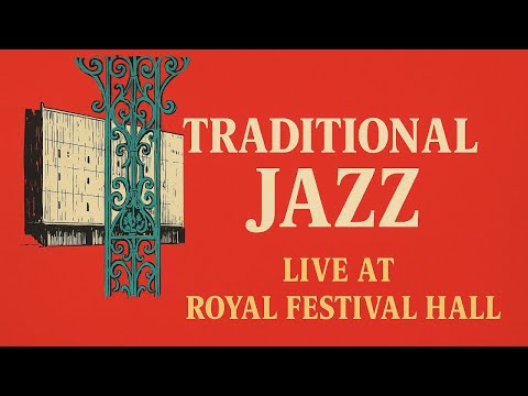 Traditional Jazz – Live at Royal Festival Hall | Ken Colyer, Alex Welsh, Chris Barber (Full Vinyl)