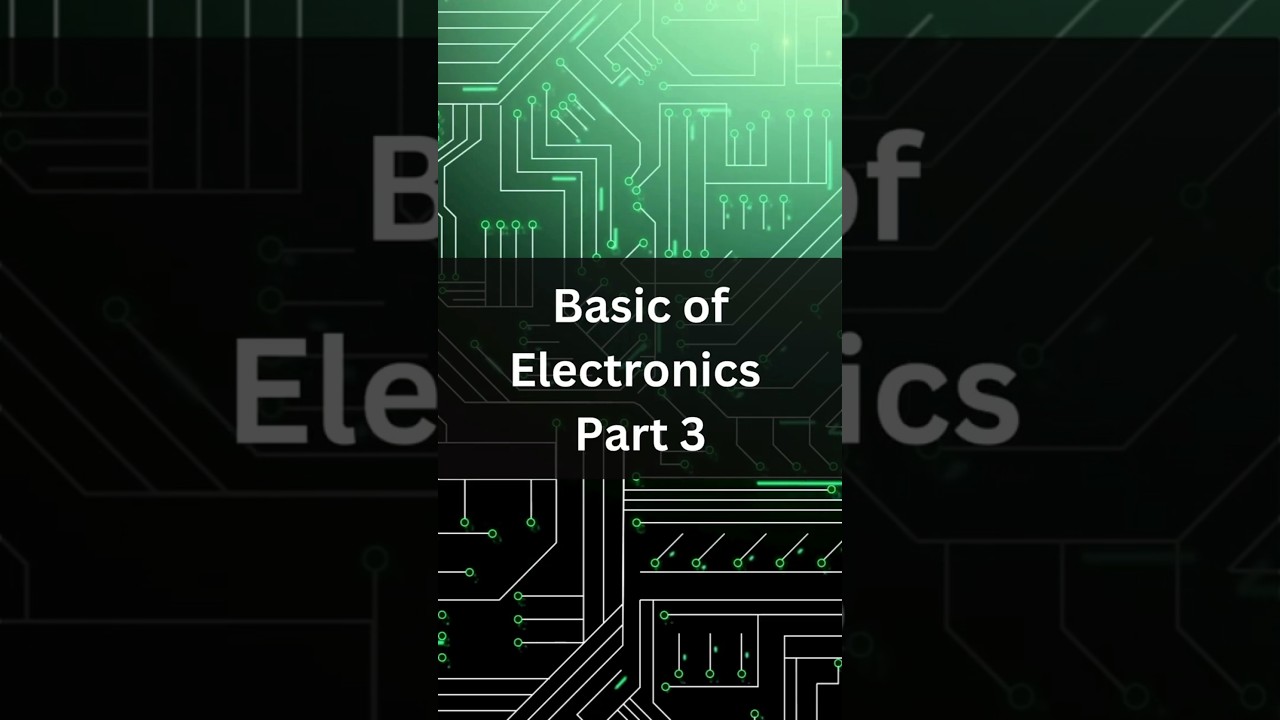 Basic Electronics Part 3   Resistor