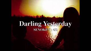Darling Yesterday