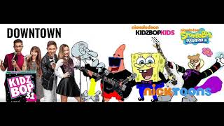KIDZ BOP Kids &amp; KIDZ BOP SpongeBob - Downtown (KIDZ BOP 31)