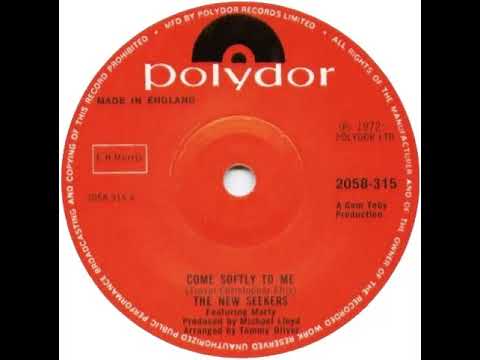 UK New Entry 1972 (231) The New Seekers featuring Marty - Come Softly To Me