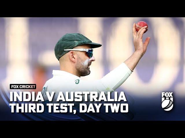 India vs Australia  – 3rd Test, Day Two,  Match Highlights | Fox Cricket | 02/03/23