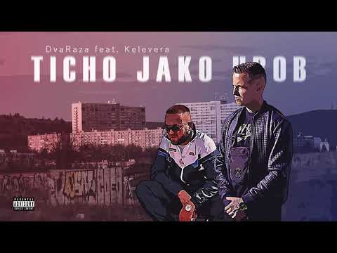 DVARAZA - Ticho Jako Hrob (feat. KELEVERA)