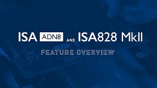 Video thumbnail for ISA ADN8 + ISA 828 MkII // Features Guide // Focusrite Pro by Focusrite Pro