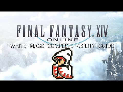 White Mage Ability Guide: Shadowbringers (Complete)