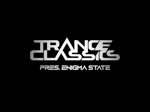 Trance Classics pres. Enigma State (Promo Mix)