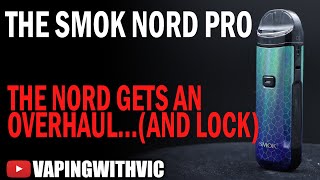 SMOK Nord Pro - The Nord gets...a lock?