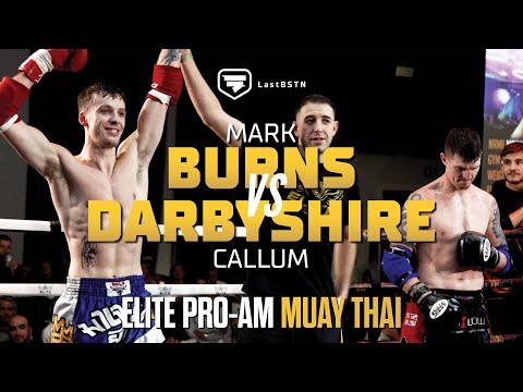Mark Burns vs Callum Darbyshire - Elite Pro-Am Muay Thai - Elite F.C.