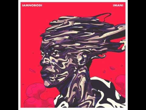 IAMNOBODI - An Idea (featuring Emmavie, Zacari & Josh J)