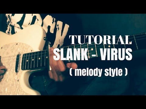 TUTORIAL MELODY SLANK - VIRUS ( STYLE melody )