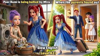 Rumi Was Being Bullied By Mira...But Their Parents Found Out | Slow English for Beginners (Level A2)
