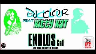 Deejay Colour feat. Kitty Kat - Endlos Geil (Offizielle Hands Up Album Version)  HD