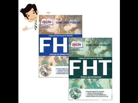 Apostilas FHT Teresina 2016 - Técnico Enfermagem e Auxiliar Administrativo