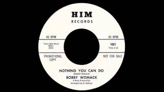 Bobby Womack - Nothing You Can Do