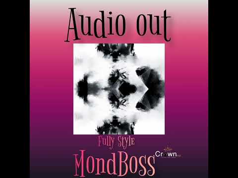 mondboss fully stlye (official audio)