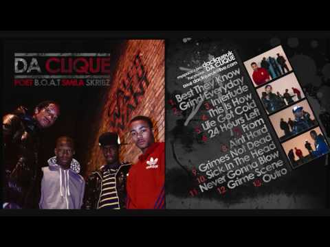 DA CLIQUE - CALL IT WAT U WANT - GRIND EVERYDAY