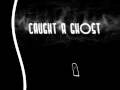 Time Go-Caught A Ghost (lyrics) 