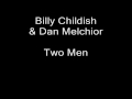 Blues 1 -- Track 10 of 10 -- Billy Childish & Dan Melchior -- Two Men