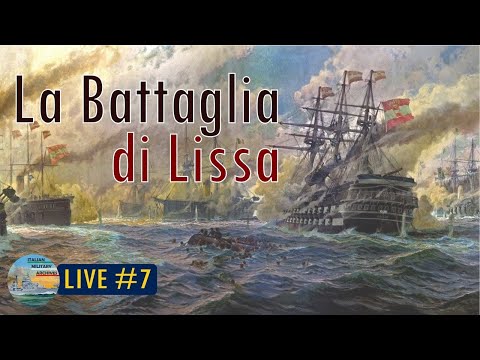 La Battaglia di Lissa: storia e leggenda - LIVE 7