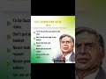 Life Lessons From Ratan Tata Motivation Inspire Dreamsfulfilled Sucessjourney Shorts