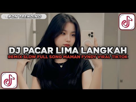 DJ DUH ADUH MEMANG ASYIK PUNYA PACAR TETANGGA | DJ PACAR LIMA LANGKAH SLOW VIRAL TIKTOK MAMAN FVNDY