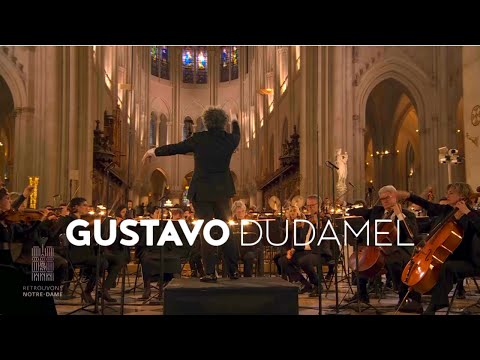 Gustavo Dudamel - Notre-Dame de Paris Reopening - Saint-Saëns Symphony No. 3 (Olivier Latry)